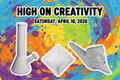 High on Creativity Event Banner - April 18