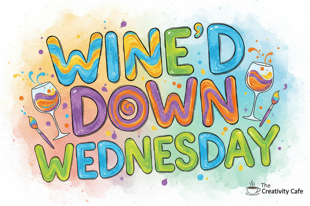 Wine'd Down Wednesday text design